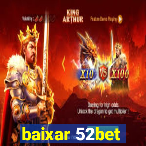 baixar 52bet